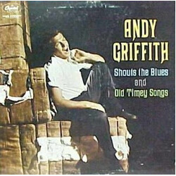 Andy Griffith Shouts The Blues And Old Timey Songs Vinyl LP USED