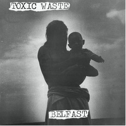 Toxic Waste (3) Belfast Vinyl LP USED