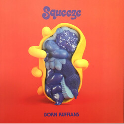 Born Ruffians Squeeze Vinyl LP USED