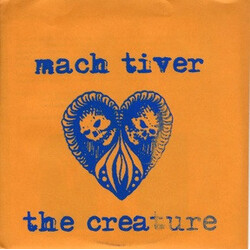 Mach Tiver / The Creature Mach Tiver / The Creature USED VINYL 7INCH 45 RPM