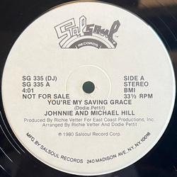Johnnie & Michael Hill You're My Saving Grace Vinyl 12" USED