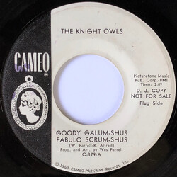 The Knight Owls Goody Galum-Shus Fabulo Scrum-Shus / What USED VINYL 7INCH 45 RPM SINGLE PROMO