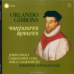 Orlando Gibbons / Jordi Savall / Christophe Coin / Sergi Casademunt / Johann Sonnleitner Fantaisies Royales Vinyl LP USED