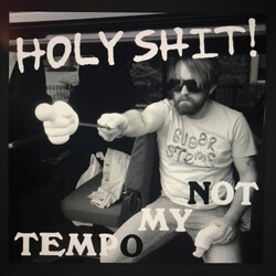 Holy Shit! Not My Tempo USED VINYL 7INCH 45 RPM