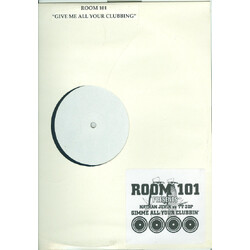 Room 101 Give Me All Your Clubbing USED VINYL 12INCH WHITE LABEL