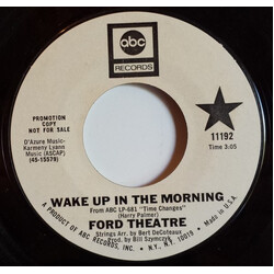 Ford Theatre Wake Up In The Morning USED VINYL 7INCH 45 RPM SINGLE PROMO