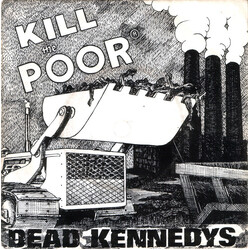 Dead Kennedys Kill The Poor USED VINYL 7INCH 45 RPM SINGLE STEREO