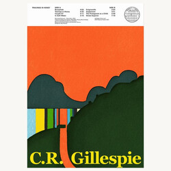 C.R. Gillespie Tracings In Honey Vinyl LP USED