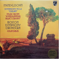Felix Mendelssohn-Bartholdy / Boston Symphony Orchestra / Sir Colin Davis Symphony No. 4 "Italian" / Music From "A Midsummer Night's Dream" Vinyl LP U