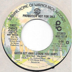 First Choice Gotta Get Away (From You Baby) USED VINYL 7INCH 45 RPM SINGLE PROMO