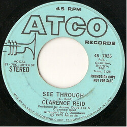 Clarence Reid See Through USED VINYL 7INCH 45 RPM PROMO