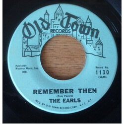 The Earls Remember Then USED VINYL 7INCH 45 RPM SINGLE