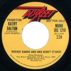 Kathy Dalton Boogie Bands And One Night Stands USED VINYL 7INCH 45 RPM SINGLE PROMO STEREO MONO