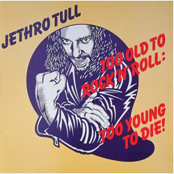 Jethro Tull Too Old To Rock 'N' Roll: Too Young To Die! Vinyl LP USED
