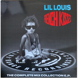 Lil' Louis French Kisses (The Complete Mix Collection E.P.) VINYL 12" USED