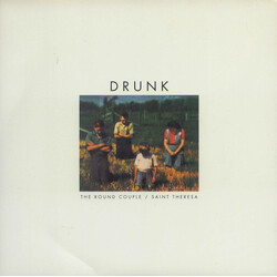 Drunk (2) The Round Couple / Saint Theresa USED VINYL 7INCH SINGLE