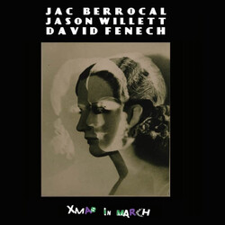 Jac Berrocal / Jason Willett / David Fenech Xmas In March Vinyl LP USED