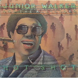 Junior Walker & The All Stars Hot Shot Vinyl LP USED