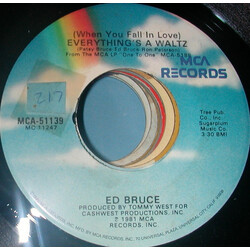 Ed Bruce (When You Fall In Love) Everything's A Waltz / Thirty-Nine And Holding USED VINYL 7INCH