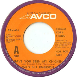 Wild Bill Emerson Have You Seen My Chicken USED VINYL 7INCH 45 RPM PROMO STEREO