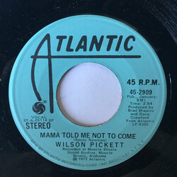 Wilson Pickett Mama Told Me Not To Come USED VINYL 7INCH 45 RPM PROMO