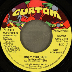 Curtis Mayfield Only You Babe USED VINYL 7INCH 45 RPM PROMO STEREO MONO