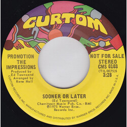 The Impressions Sooner Or Later USED VINYL 7INCH PROMO STEREO MONO
