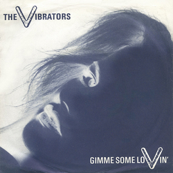 The Vibrators Gimme Some Lovin' Vinyl 7" USED