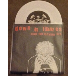Down In Flames Start The Fucking Fire USED VINYL 7INCH