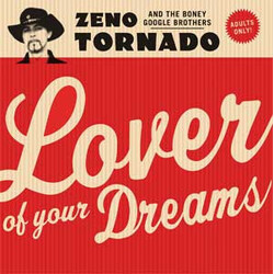 Zeno Tornado And The Boney Google Brothers Lover Of Your Dreams Vinyl LP USED