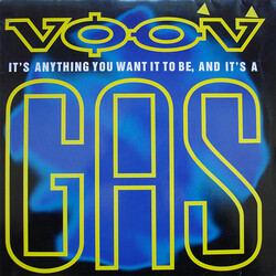 Voov It's Anything You Want It To Be, And It's A Gas VINYL 12" USED