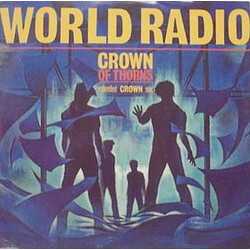Crown Of Thorns (2) World Radio VINYL 12" USED