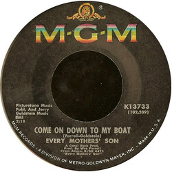 Every Mothers' Son Come On Down To My Boat / I Believe In You USED VINYL 7INCH 45 RPM SINGLE