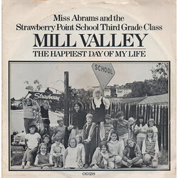 Miss Abrams And The Strawberry Point 4th Grade Class Mill Valley / The Happiest Day Of My Life VINYL 7" USED