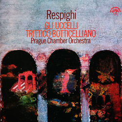 Ottorino Respighi / Prague Chamber Orchestra Gli Uccelli / Trittico Botticelliano Vinyl LP USED
