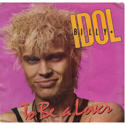 Billy Idol To Be A Lover USED VINYL 7INCH 45 RPM SINGLE STYRENE