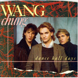 Wang Chung Dance Hall Days VINYL 7" USED