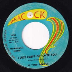 Al "TNT" Braggs I Just Can't Get Over You / Hootenanny Hoot Vinyl 7" USED