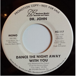 Dr. John Dance The Night Away With You USED VINYL 7INCH 45 RPM SINGLE PROMO STEREO MONO