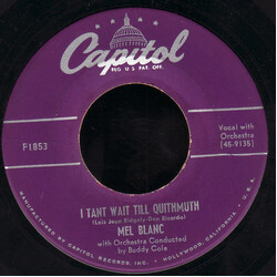 Mel Blanc I Tant Wait Till Quithmuth USED VINYL 7INCH 45 RPM SINGLE