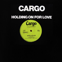 Cargo (2) Holding On For Love USED VINYL 12INCH 45 RPM SINGLE REISSUE