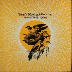 Louis Killen / Sally Killen Bright Shining Morning Vinyl LP USED