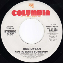 Bob Dylan Gotta Serve Somebody USED VINYL 7INCH 45 RPM SINGLE PROMO STYRENE