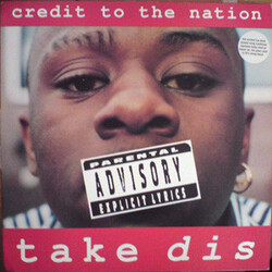 Credit To The Nation Take Dis Vinyl LP USED