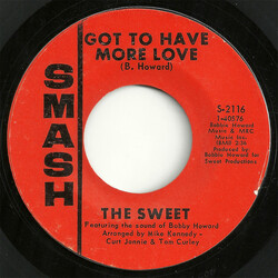 The Sweet (3) Got To Have More Love / You Can't Win At Love USED VINYL 7INCH 45 RPM SINGLE