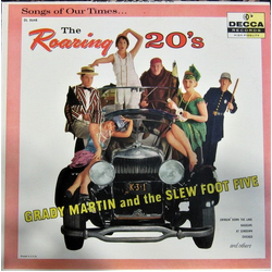 Grady Martin And The Slew Foot Five Songs Of Our Times... The Roaring 20's Vinyl LP USED