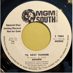 Shawn (46) 'Til Next Summer USED VINYL 7INCH 45 RPM PROMO STYRENE STEREO MONO