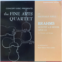 The Fine Arts Quartet / Reginald Kell / Johannes Brahms Quintet In B Minor, Op.115 For Clarinet And Strings Vinyl LP USED