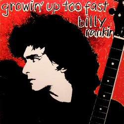 Billy Rankin Growin' Up Too Fast Vinyl LP USED
