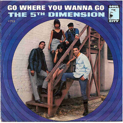 The Fifth Dimension Go Where You Wanna Go USED VINYL 7INCH 45 RPM SINGLE STYRENE
